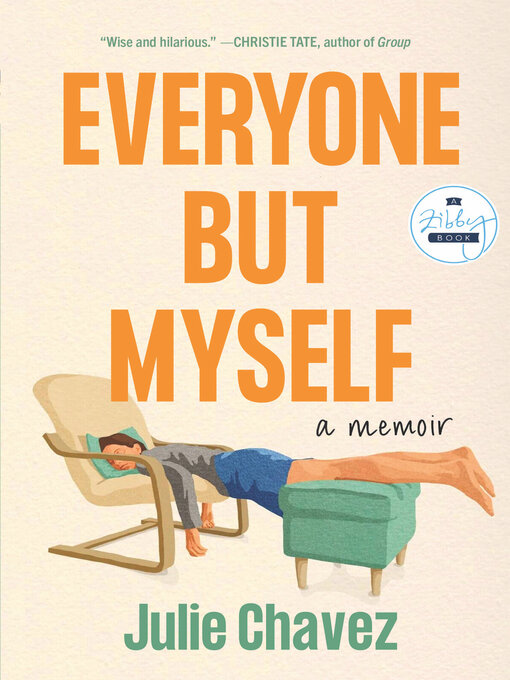 Title details for Everyone But Myself by Julie Chavez - Available